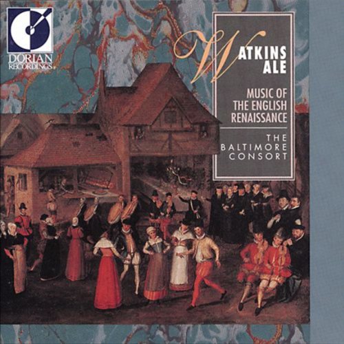 Watkins Ale - Music of the English Renaissance