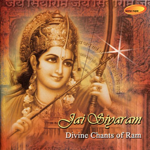 Jai Siyaram: Divine Chants of Ram