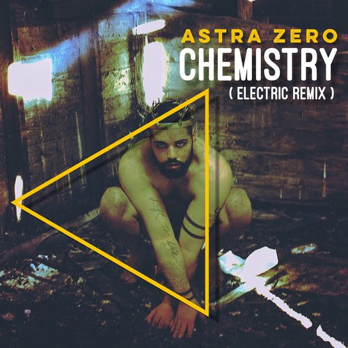 Chemistry (Electric Remix)