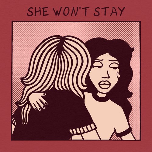 She Won't Stay