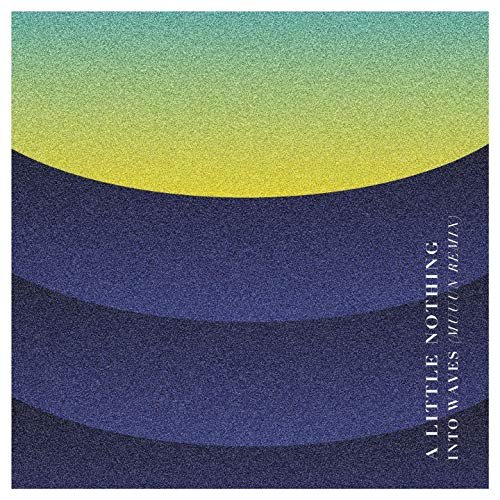 Into Waves (MUUUN Remix)