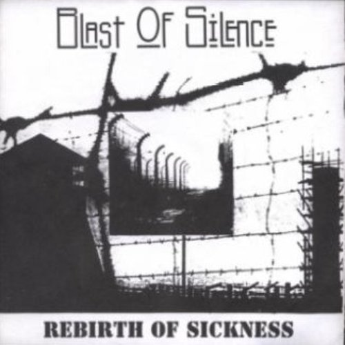 Rebirth Of Sickness