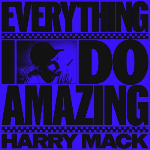 Everything I Do Amazing - Single