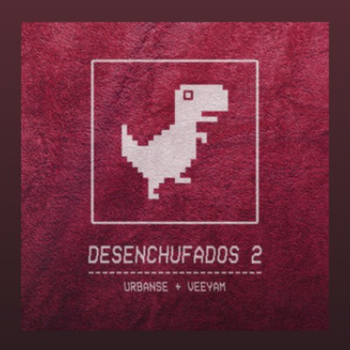 Desenchufados 2