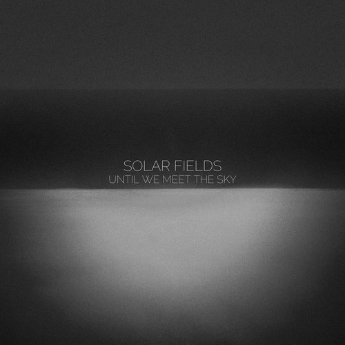 Until We Meet the Sky