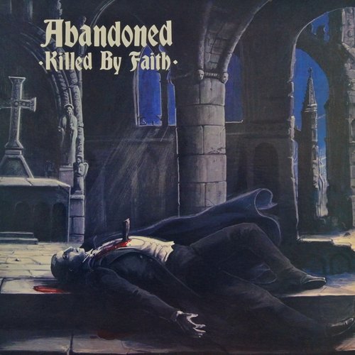 Killed by Faith