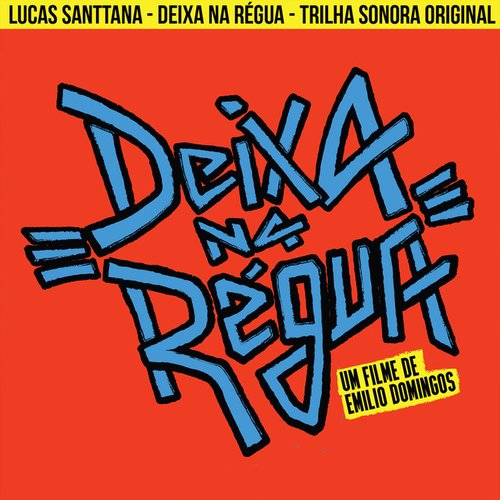 Deixa na Régua (Trilha Sonora Original)