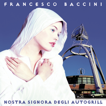Nostra Signora degli Autogrill cover