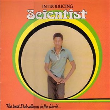 The Best Dub Album in the World (Introducing Scientist) cover