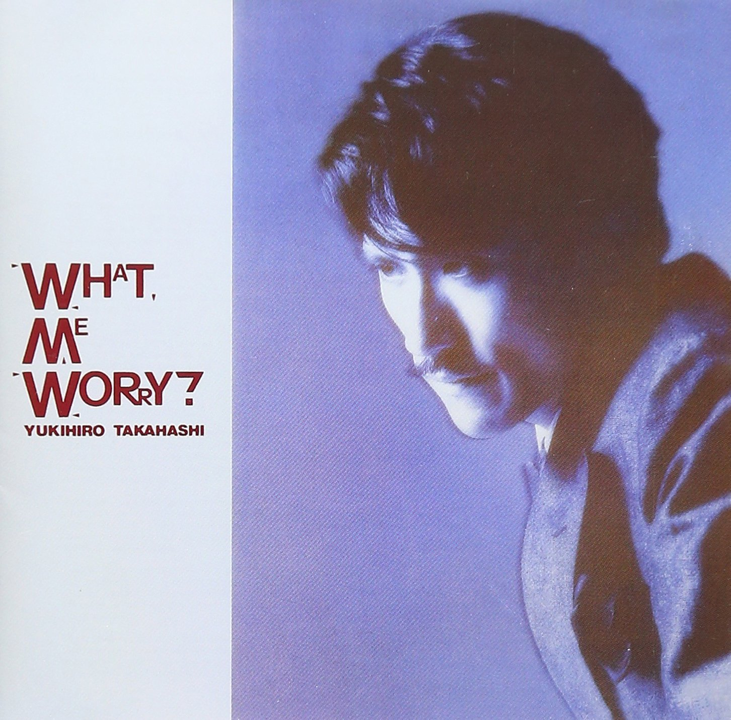 What, Me Worry? cover