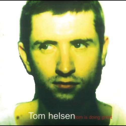 Tom Is Doing Great cover