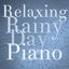 Relaxing Rainy Day Piano