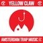 Amsterdam Trap Music -Special Japan Edition-