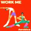 Work Me