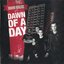 Dawn Of A Day