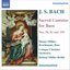 BACH, J.S.: Bass Cantatas, BWV 56, 82, 158