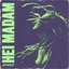 Hei Madam - Single