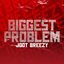 Biggest Problem