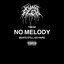 These No Melody Beats Still Go Hard
