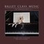 Ballet Class Music, Vol. 2 Intermediate