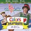 Colors, Numbers, ABC's