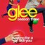 Waiting For A Girl Like You (Glee Cast Version)