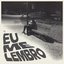Eu Me Lembro