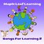 Songs for Learning 2