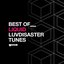 Best Of Liquid LuvDisaster Tunes