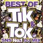 TIK & TOK  -SNS NO.1 DJ MIX-