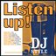 Listen Up! DJ Style