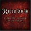 Catch The Rainbow: The Anthology [Disc 1]