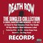 The Death Row Singles Collection: B Sides, Remixes And Rarities