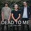 Dead to Me