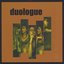 Duologue