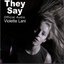 They Say - Single