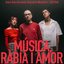 Música, ràbia i amor
