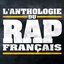 L'anthologie Du Rap Français