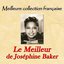 Meilleure collection française: Le meilleur de Josephine Baker