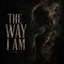 The Way I Am