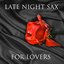 Late Night Sax For Lovers