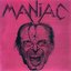 Maniac