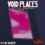 Voidplaces (Official Soundtrack Volume 1)