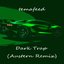 Dark Trap (Austern Remix)