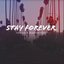 Stay Forever