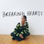Breaking Hearts