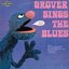 Grover Sings the Blues