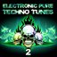 Electronic Pure Techno Tunes Vol.2