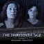 The Thirteenth Tale (Original Television Soundtrack)