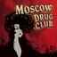 Moscow Drug Club